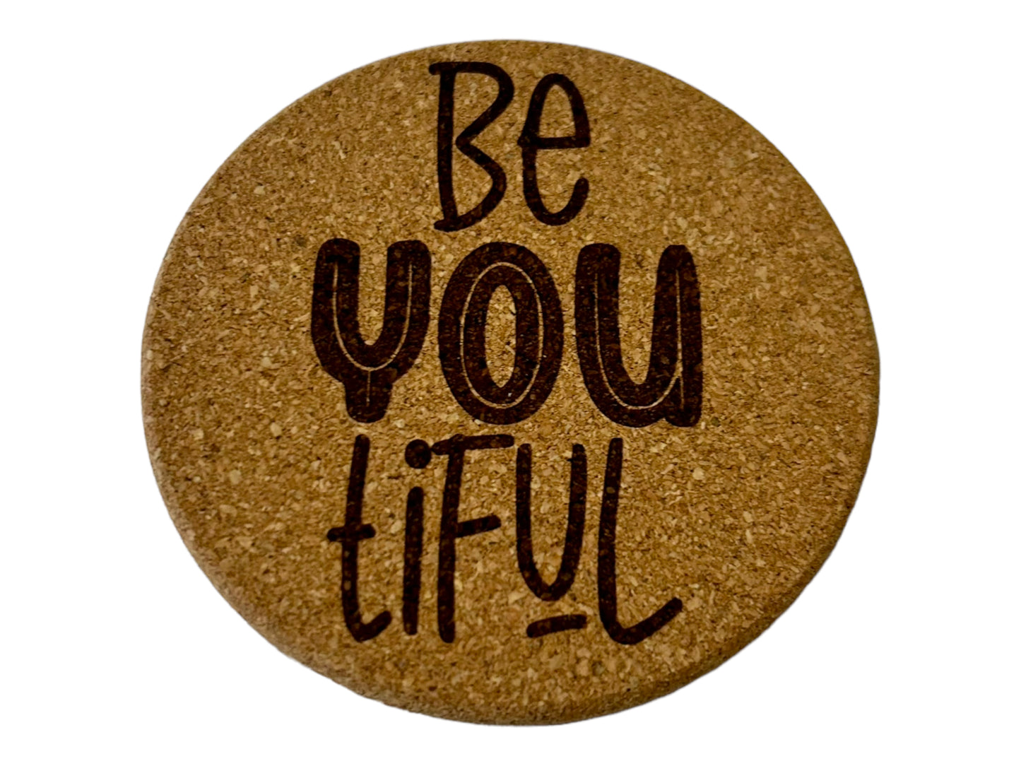 BeYouTifil Encouraging Quote Cork Coaster