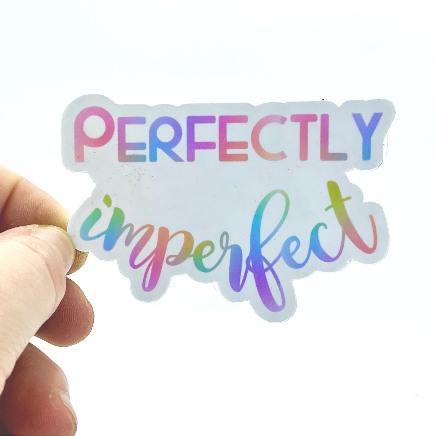 Perfectly Imperfect (pastel rainbow) Quote Waterproof Sticker