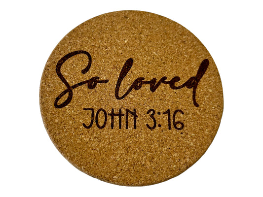 So Loved John 3:16 Bible Verse Christian Cork Coaster