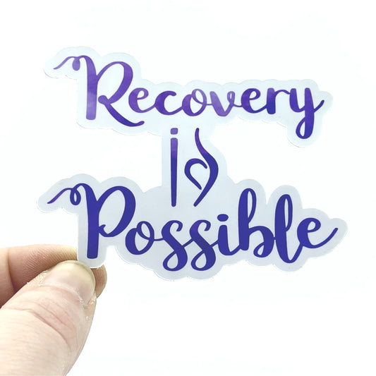 Recovery is Possible Eating Disorder Recovery Waterproof Sticker