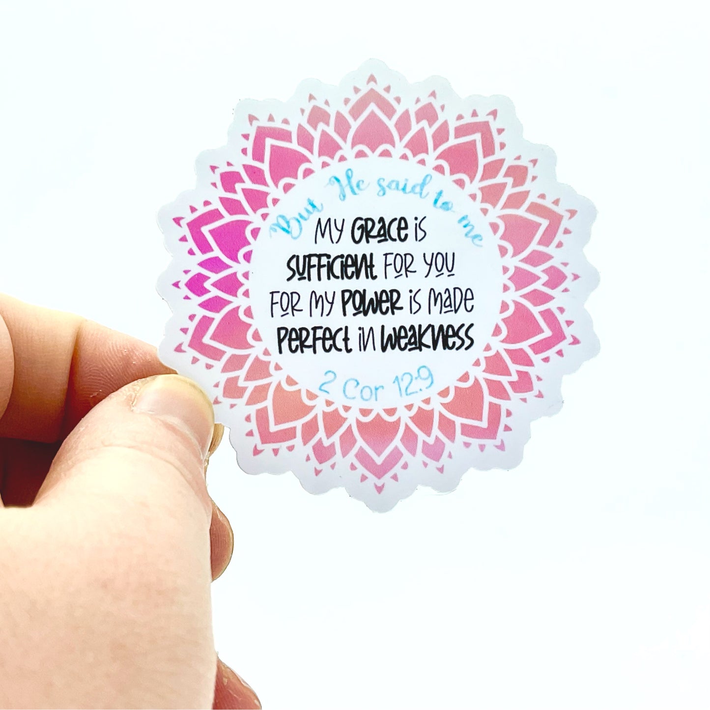 2 Cor 12:9 (Pink Flower) Waterproof Sticker