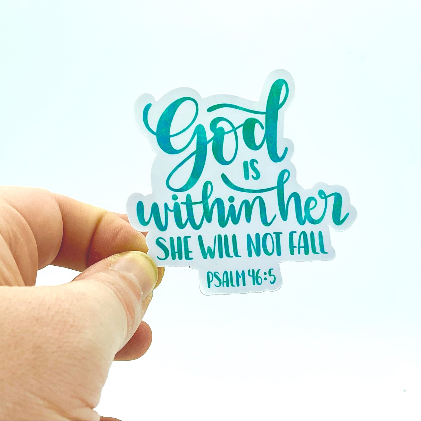 God is Within Her Psalm 46:5 (Teal) Waterproof Sticker